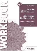 Cambridge IGCSE and O Level Additional Mathematics Workbook