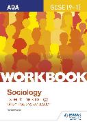AQA GCSE (9-1) Sociology Workbook Paper 1: The sociology of families and education