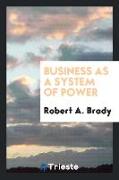 Business as a System of Power