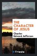 The Character of Jesus