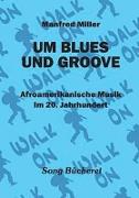 Um Blues und Groove