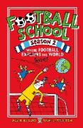 Football School Season 2: Where Football Explains the World