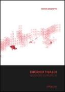 Eugenio Tibaldi. Geografie economiche. Ediz. italiana e inglese