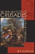 Sir Walter Scott's Crusades and Other Fantasies