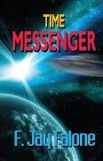 Time Messenger: Second Edition