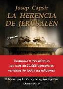 La herencia de Jerusalén : el libro que El Vaticano quiso destruir