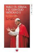 Pablo VI, España y el Concilio Vaticano II