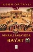 Osmanli Sarayinda Hayat