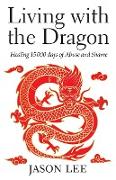 Living with the Dragon