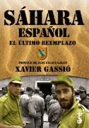 Sáhara español : el último reemplazo