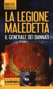 Il generale dei dannati. La legione maledetta