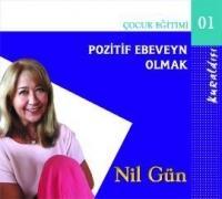 Pozitif Ebeveyn Olmak - Sesli Kitap CD