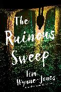 The Ruinous Sweep