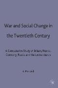 War and Social Change in the Twentieth Century