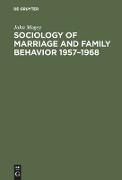 Sociology of marriage and family behavior 1957¿1968
