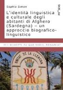 L'identità linguistica e culturale degli abitanti di Alghero (Sardegna) - un approccio biografico-linguistico