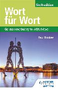 Wort fur Wort Sixth Edition: German Vocabulary for AQA A-level