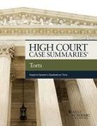High Court Cases Summaries on Torts (Keyed to Epstein)