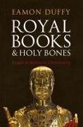 ROYAL BOOKS AND HOLY BONES