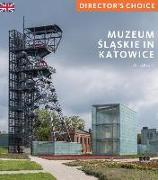 Muzeum Slaskie: Director's Choice