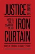 Justice Behind the Iron Curtain