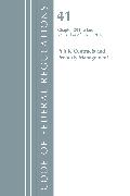 Code of Federal Regulations, Title 41 Public Contracts and Property Management 201-End, Revised as of July 1, 2018