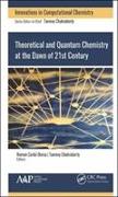 Theoretical and Quantum Chemistry at the Dawn of the 21st Century