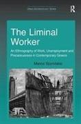 The Liminal Worker