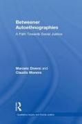 Betweener Autoethnographies