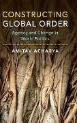 Constructing Global Order