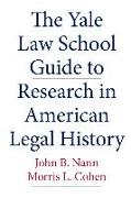 The Yale Law School Guide to Research in American Legal History