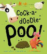 Cock-a-doodle-poo!