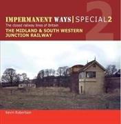 Impermanent Ways Special.Midland & South Western Junction Railway