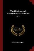 The Missions and Missionaries of California, Volume 1