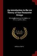 An Introduction to the Lie Theory of One-Parameter Groups: With Applications to the Solution of Differential Equations