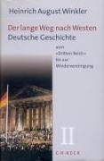 Der lange Weg nach Westen Bd. 2: Deutsche Geschichte vom 'Dritten Reich' bis zur Wiedervereinigung