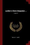 Lasker's Chess Magazine ..., Volume 2