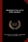 Handbook of the War for Public Speakers