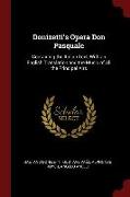 Donizetti's Opera Don Pasquale: Containing the Italian Text, with an English Translation and the Music of All the Principal Airs