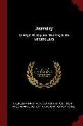 Barratry: Its Origin, History and Meaning, in the Maritime Laws