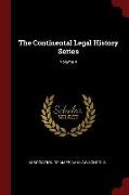 The Continental Legal History Series, Volume 4