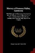 History of Pomona Valley, California: With Biographical Sketches of the Leading Men and Women of the Valley Who Have Been Identified with Its Growth a