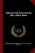 Address at the Funeral of the Hon. John K. Kane