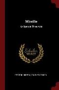 Mireille: An Opera in Three Acts