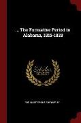the Formative Period in Alabama, 1815-1828