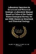 Laboratory Exercises in Structural and Historical Geology, A Laboratory Manual Based on Folios of the United States Geological Survey, for Use with Cl