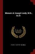 Memoir of Joseph Leidy, M.D., LL.D