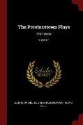 The Provincetown Plays: First Series, Volume 1