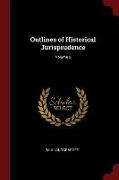 Outlines of Historical Jurisprudence, Volume 2