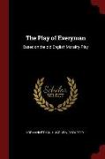 The Play of Everyman: Based on the Old English Morality Play